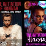 Two book covers for "The Initiation of Hannah: An Erotic Translesbian Odyssey" by Jenny Raven. Both feature a woman with intense makeup and provocative clothing, one in a feathered jacket, the other in a dark outfit.