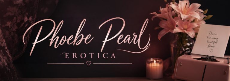 Phoebe Pearl Erotica“ written in elegant script next to flowers, a candle, a purse, and a card that says, ”Desire has many beautiful forms.